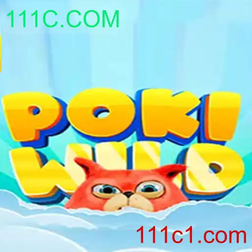 Descubra o Fascinante Mundo de PokiWild e 111C.COM